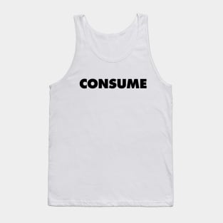 Consume - They Live Tank Top